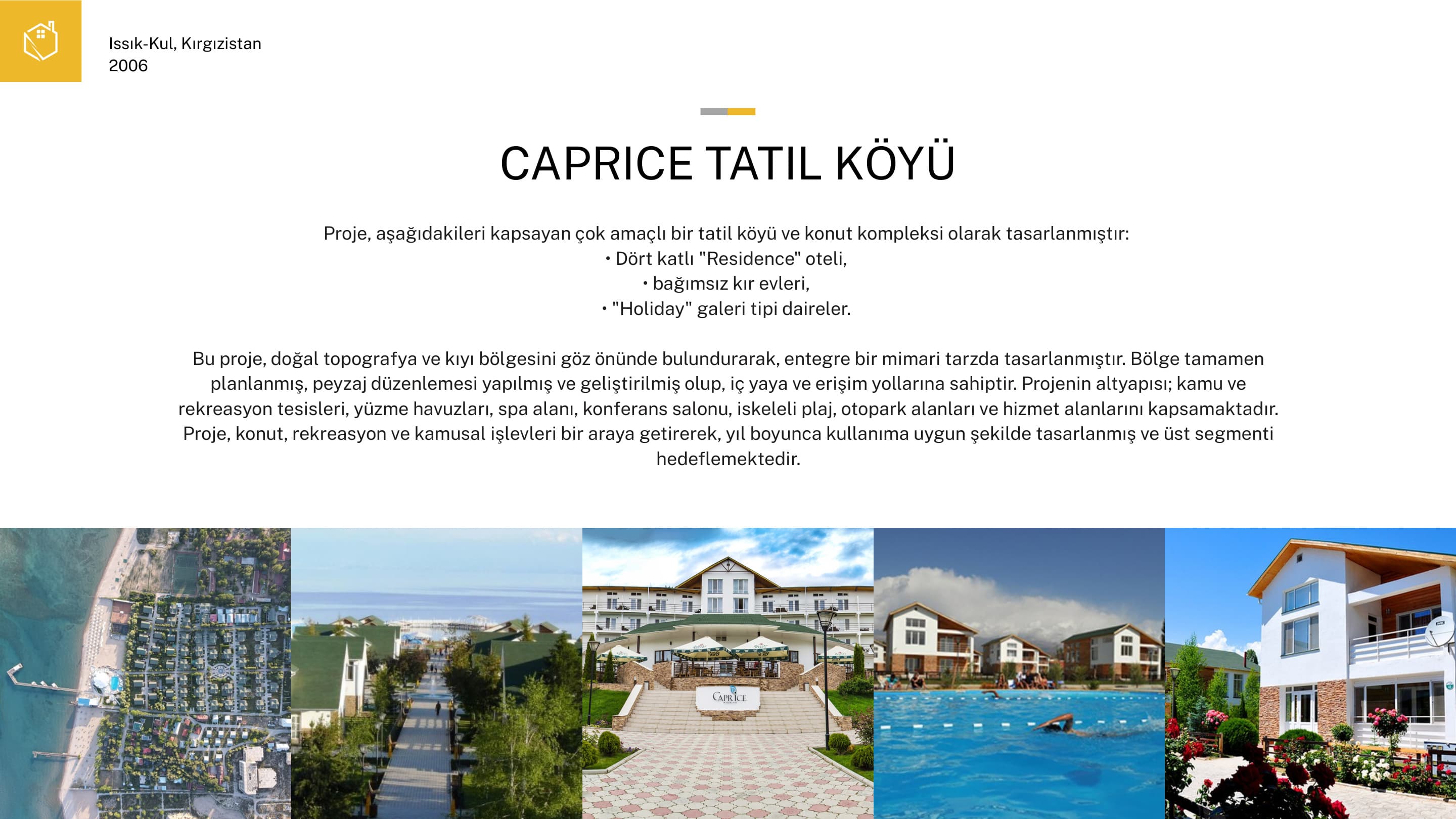 Caprice Tatil Köyü